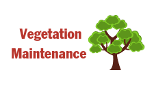 This is an icon that says, "Vegetation Maintenance" and has a drawing of a tree. It is used on the site as a click through hotlink button to take you to the Vegetation maintenance page of the website.